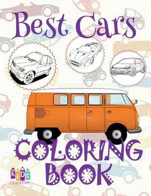 &#9996; Best Cars &#9998; Coloring Book Cars &#9998; Coloring Book for Teens &#9997; (Coloring Books Enfants) C Coloring Books de Publishing, Kids Creative