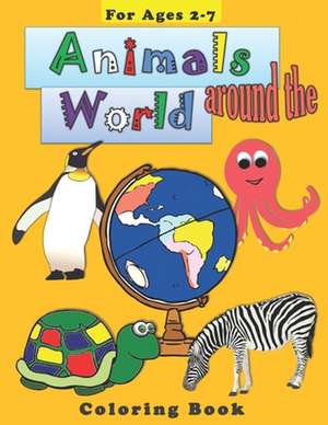 Animals Around the World de Gromov, Leyla V.