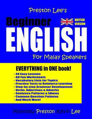 Preston Lee's Beginner English for Malay Speakers (British) de Kevin Lee