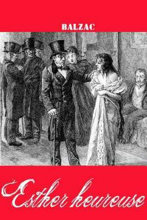 Esther Heureuse de Honore De Balzac