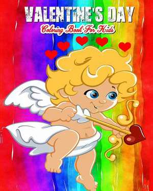 Valentine's Day Coloring Book for Kids de Tommy Waters