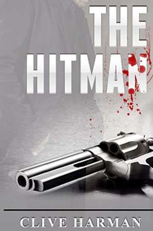 The Hitman de Harman, Mr Clive