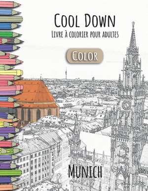 Cool Down [Color] - Livre a Colorier Pour Adultes de York P. Herpers