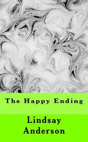 The Happy Ending de Lindsay Anderson