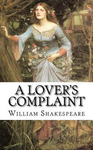 A Lover's Complaint de William Shakespeare