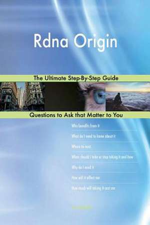 Rdna Origin; The Ultimate Step-By-Step Guide de Blokdijk, G. J.