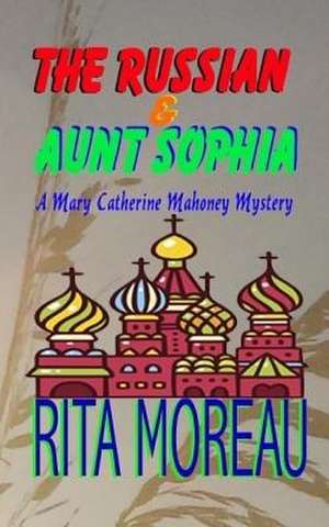 The Russian & Aunt Sophia de Moreau, Rita