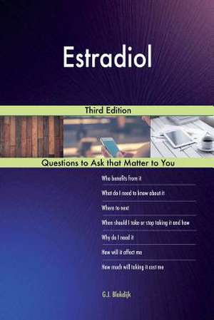 Estradiol; Third Edition de Blokdijk, G. J.
