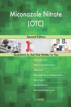 Miconazole Nitrate (OTC); Second Edition de Blokdijk, G. J.