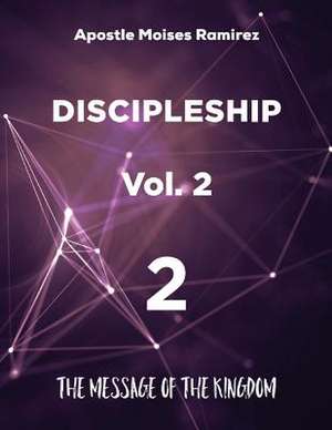 Discipleship de Moises Ramirez