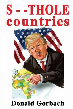 S - - Thole Countries de Donald Gorbach