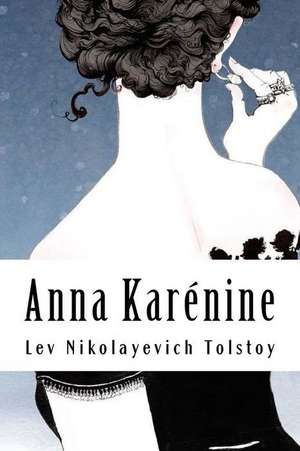 Anna Karenine de Lev Nikolayevich Tolstoy