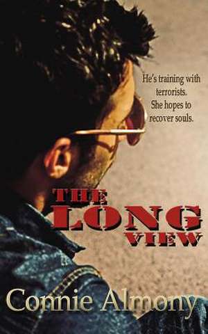 The Long View de Connie Almony