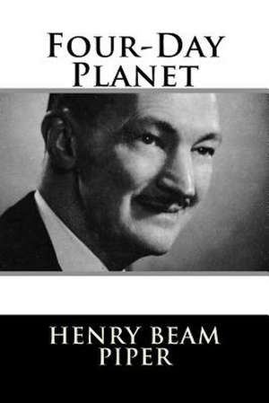 Four-Day Planet de Piper, Henry Beam