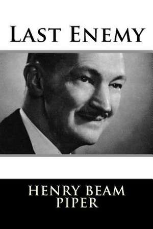 Last Enemy de Piper, Henry Beam