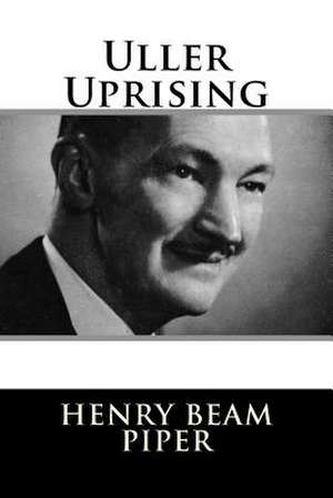 Uller Uprising de Piper, Henry Beam