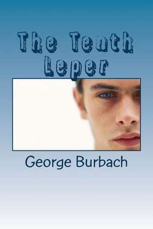 The Tenth Leper de George Burbach