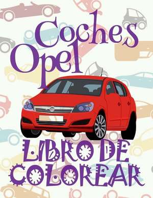 &#9996; Coches Opel de Spain, Kids Creative