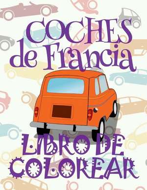 &#9996; Coches de Francia &#9998; Libro de Colorear Adultos Libro de Colorear La Seleccion &#9997; Libro de Colorear Cars de Spain, Kids Creative