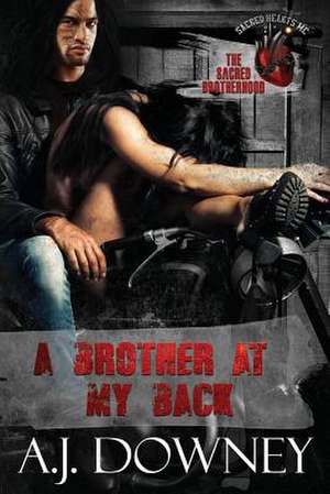 A Brother at My Back de A. J. Downey