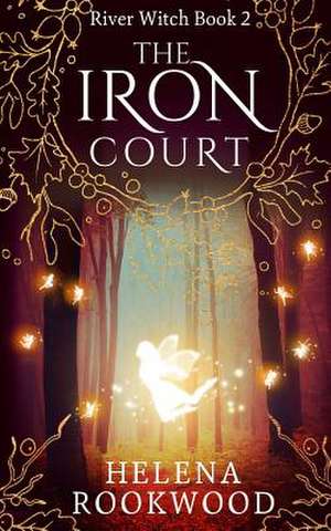 The Iron Court de Rookwood, Helena