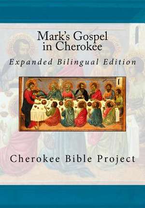 Mark's Gospel in Cherokee de Rev Johannah Meeks Ries