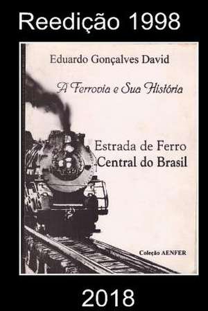 Central Do Brasil de David, Dr Eduardo