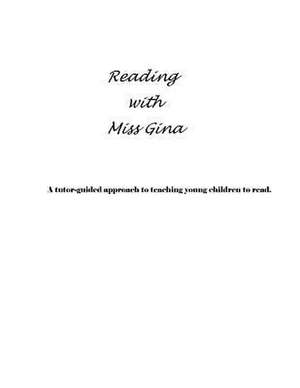 Reading with Miss Gina de Mercado, Gina a.