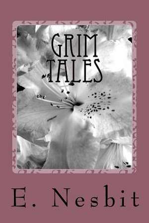 Grim Tales de E. Nesbit