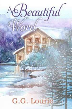 A Beautiful Word de G. G. Lourie