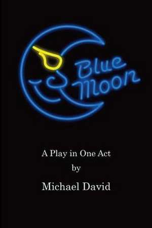 Blue Moon de Michael David