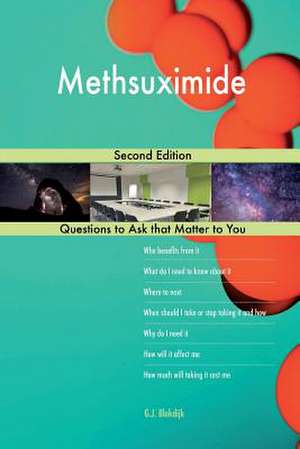 Methsuximide; Second Edition de Blokdijk, G. J.