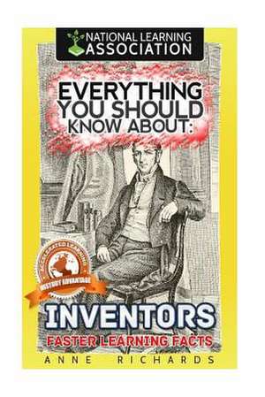 Everything You Should Know about Inventors de Anne Richards