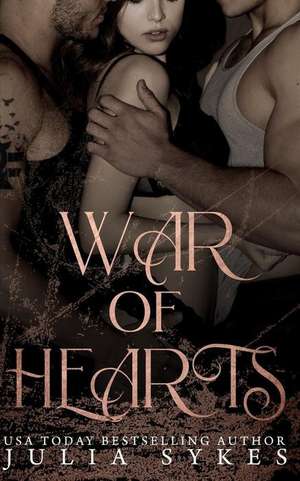 War of Hearts de Julia Sykes