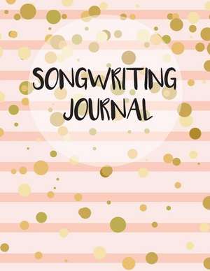 Songwriting Journal de The Master Songwriting and Lyrics