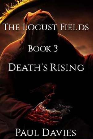 The Locust Fields de Paul Davies