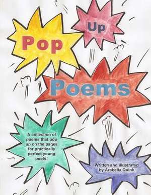 Pop Up Poems de Quink, Arabella