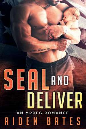 Seal and Deliver de Aiden Bates