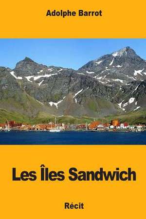 Les Iles Sandwich de Adolphe Barrot