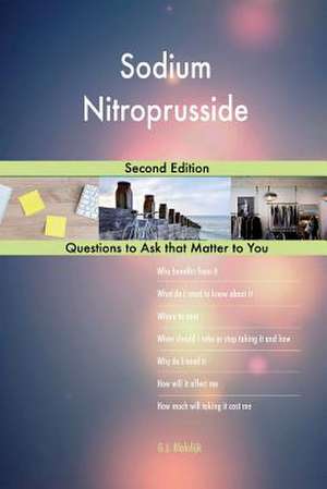 Sodium Nitroprusside; Second Edition de Blokdijk, G. J.