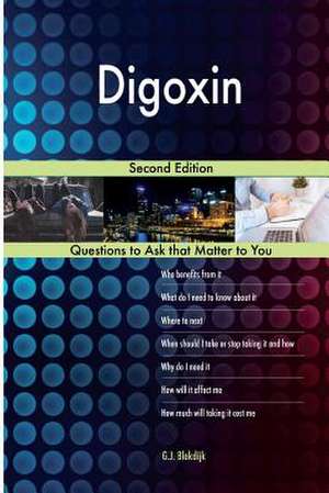 Digoxin; Second Edition de Blokdijk, G. J.