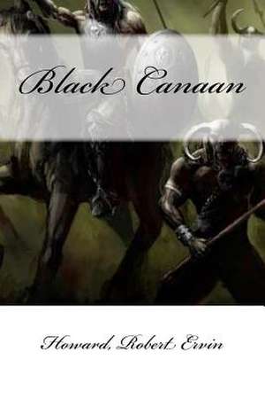 Black Canaan de Robert Ervin, Howard