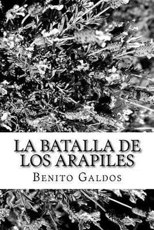 La Batalla de Los Arapiles de Benito Perez Galdos