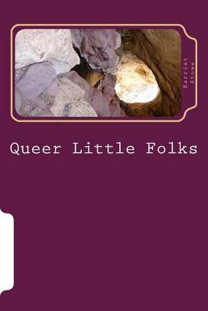 Queer Little Folks de Harriet Beecher Stowe