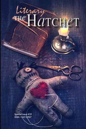 The Literary Hatchet #19 de Collective Authors