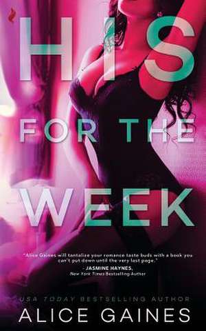 His for the Week de Alice Gaines