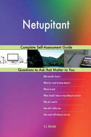 Netupitant; Complete Self-Assessment Guide de Blokdijk, G. J.