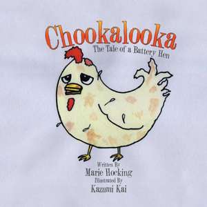 Chookalooka de Marie Hocking