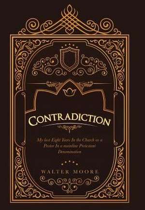 Contradiction de Walter Moore