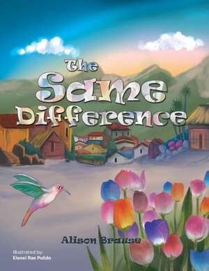 The Same Difference de Alison Brause